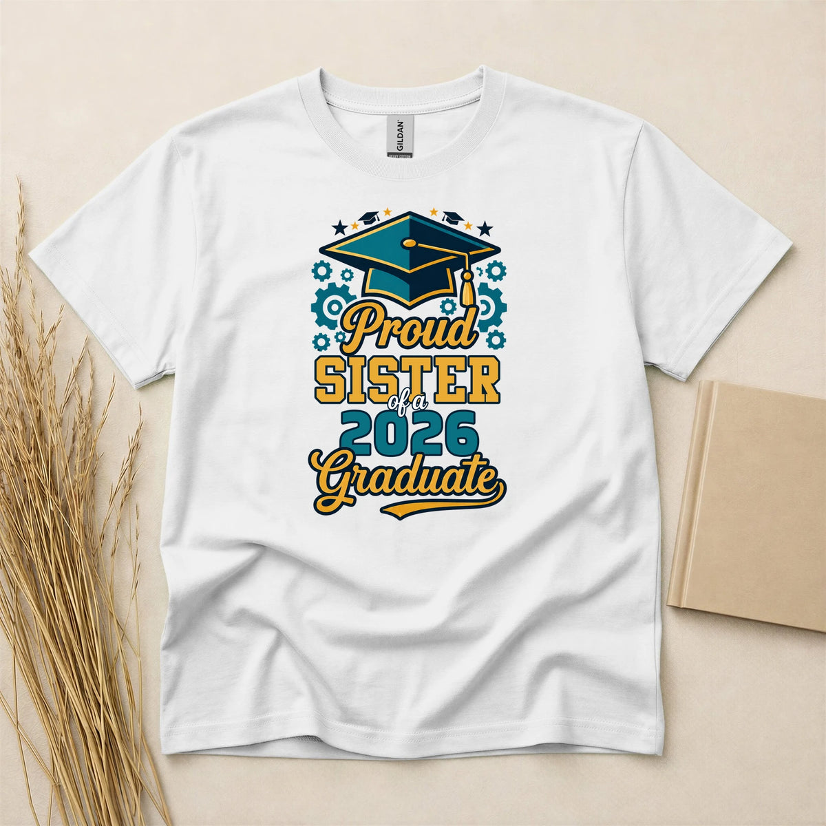 Proud Sister of a 2026 Graduate T-Shirt Class of 2026 Graduation Celebration Tee Lightweight Soft Cotton Graphic Shirt